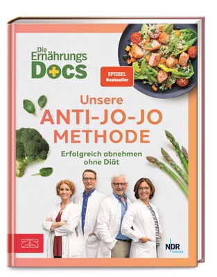 Die Ernährungs-Docs - Unsere Anti-Jo-Jo-Methode